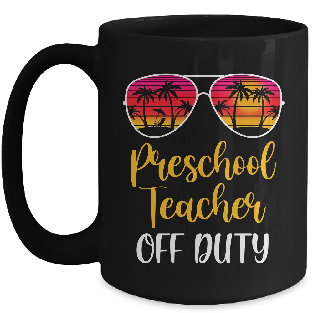 Preschool Teacher Off Duty Sunglasses Beach Sunset Mug Coffee Mug | Teecentury.com