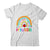 Preschool Teacher Rainbow First Day Of Back To School Shirt & Hoodie | teecentury