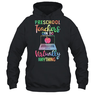 Preschool Teachers Can Do Virtually Anything T-Shirt & Hoodie | Teecentury.com