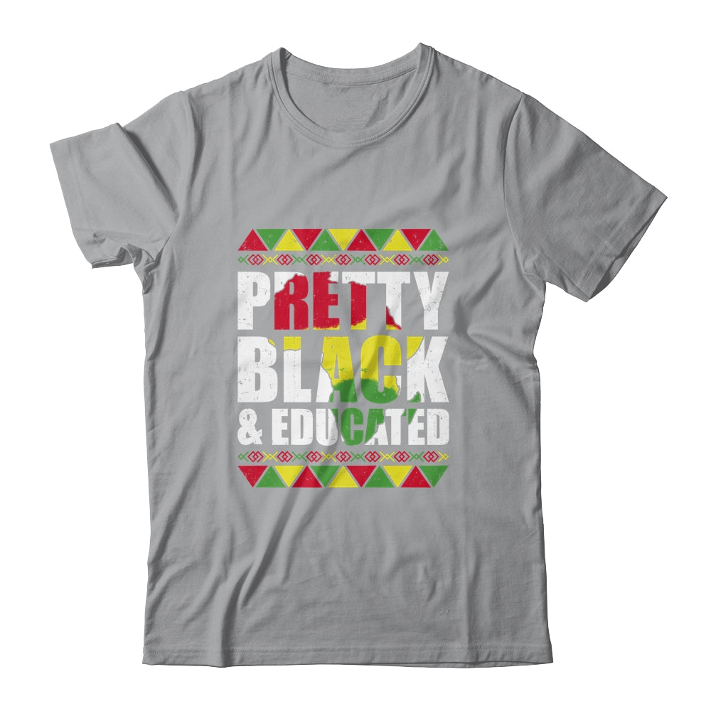 Pretty Black And Educated Black Month History African Gift T-Shirt & Tank Top | Teecentury.com