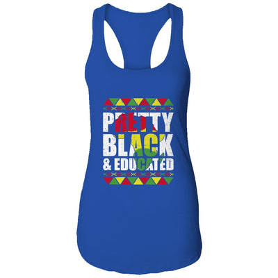 Pretty Black And Educated Black Month History African Gift T-Shirt & Tank Top | Teecentury.com