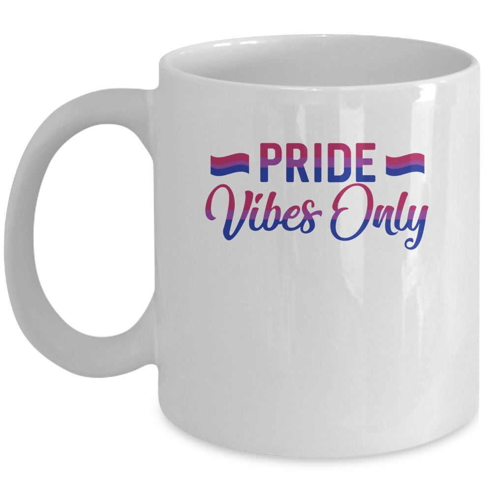 Pride Vibes Only Bisexual LGBTQIA Love Men Women Rainbow Mug Coffee Mug | Teecentury.com