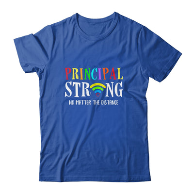 Principal Teacher Strong No Matter The Distance Virtual T-Shirt & Hoodie | Teecentury.com