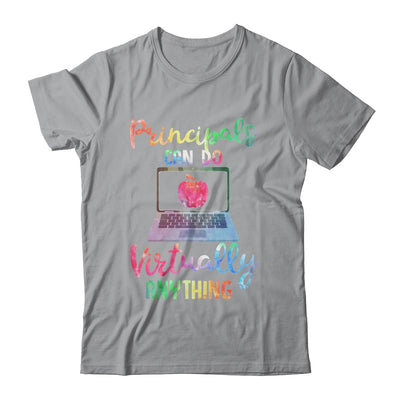 Principals Can Do Virtually Anything Funny Teacher Gift T-Shirt & Hoodie | Teecentury.com