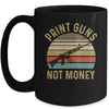 Print Guns Not Money Retro Sunset Vintage Distressed Mug Coffee Mug | Teecentury.com