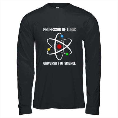 Professor Of Logic At The University Of Science Syllogistic T-Shirt & Hoodie | Teecentury.com