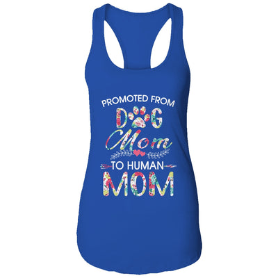 Promoted From Dog Mom To Human Mom Dog Lovers T-Shirt & Tank Top | Teecentury.com