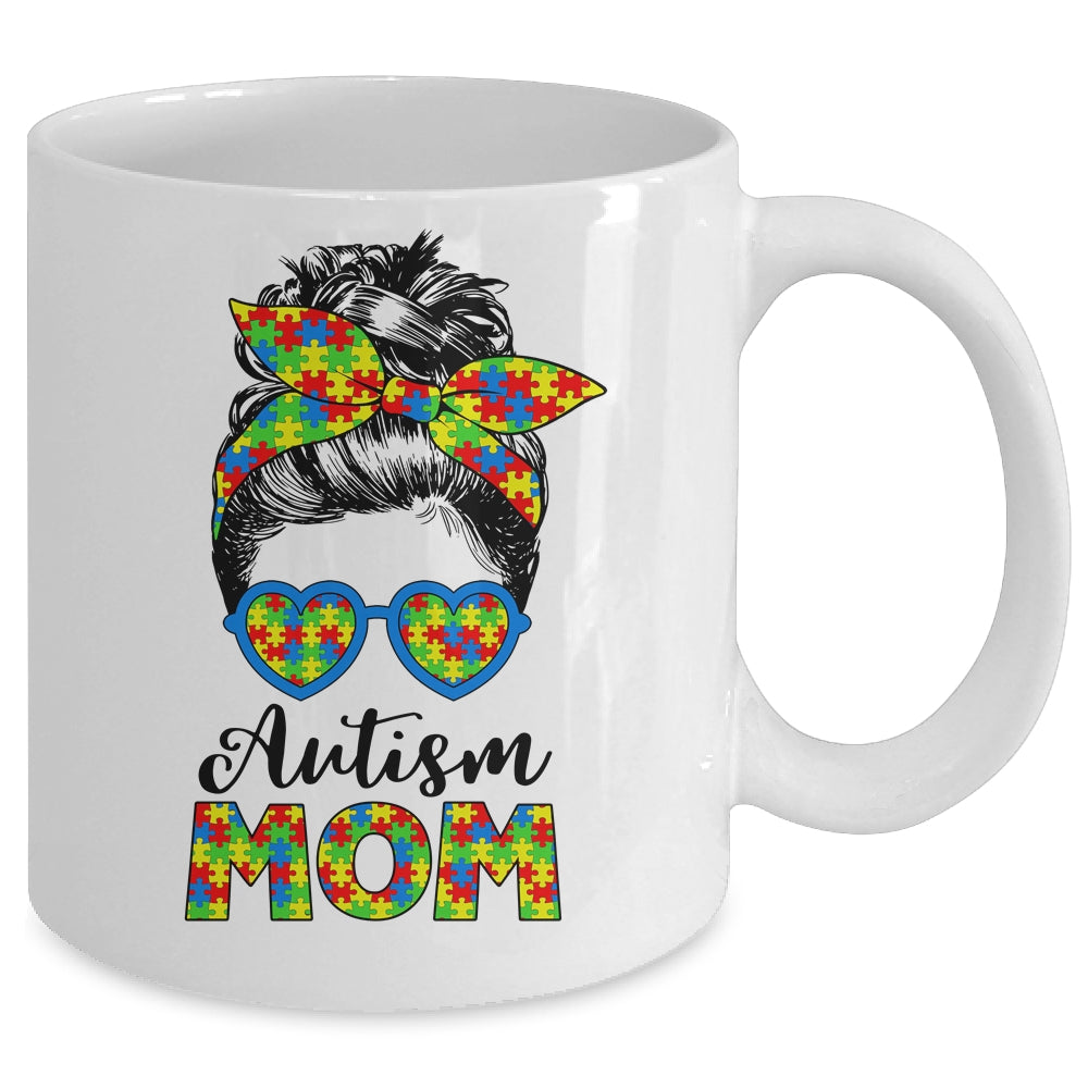 Proud Autism Mom Life Messy Mun Autism Awareness Women Mug | teecentury