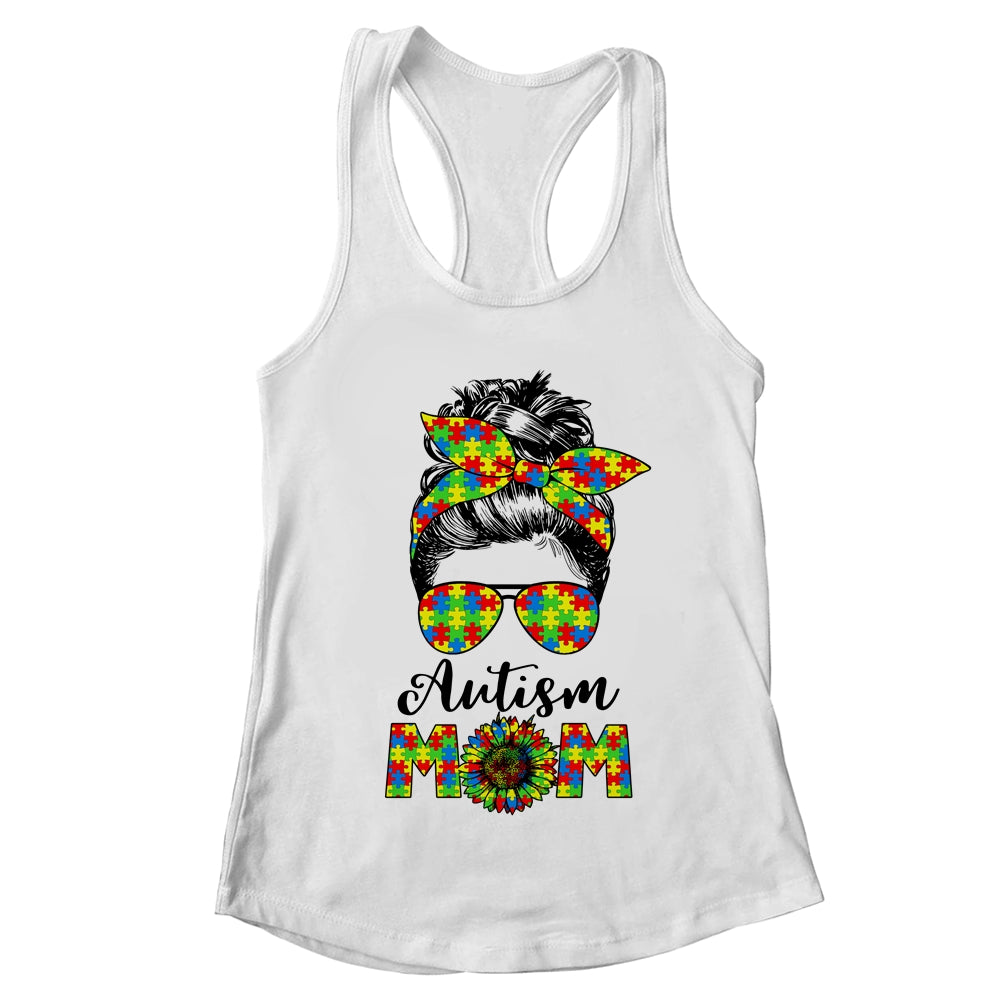 Proud Autism Mom Messy Mun Autism Awareness Sunflower Shirt & Tank Top | teecentury