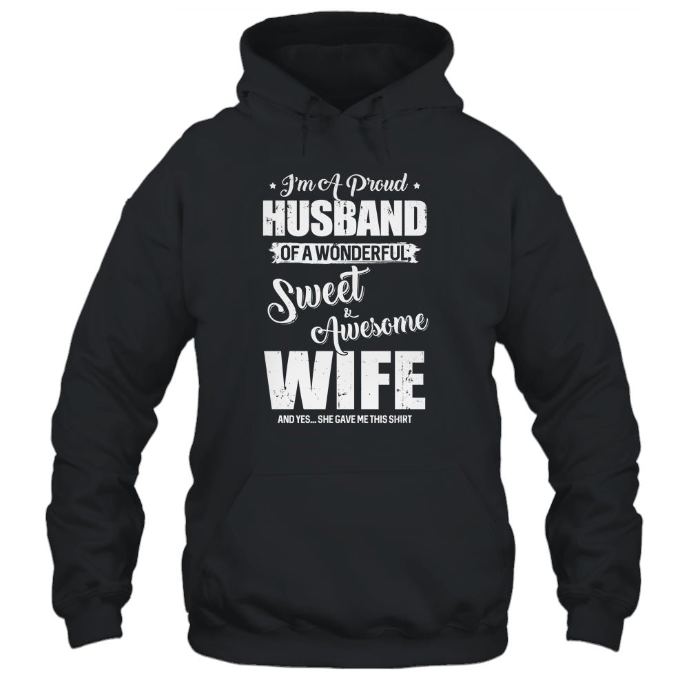 Proud Husband Wonderful And Sweet Wife Funny Gift Husband T-Shirt & Hoodie | Teecentury.com