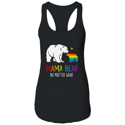 Proud Mom No Matter What LGBTQ LGBT Mom Pride Mama Bear T-Shirt & Tank Top | Teecentury.com