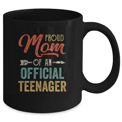 Proud Mom of Official Teenager Birthday 13th Birthday Boys Mug Coffee Mug | Teecentury.com