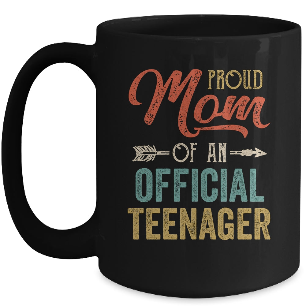 Proud Mom of Official Teenager Birthday 13th Birthday Boys Mug Coffee Mug | Teecentury.com