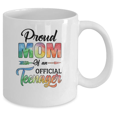 Proud Mom of an Official Teenager 13th Birthday Party Mug Coffee Mug | Teecentury.com