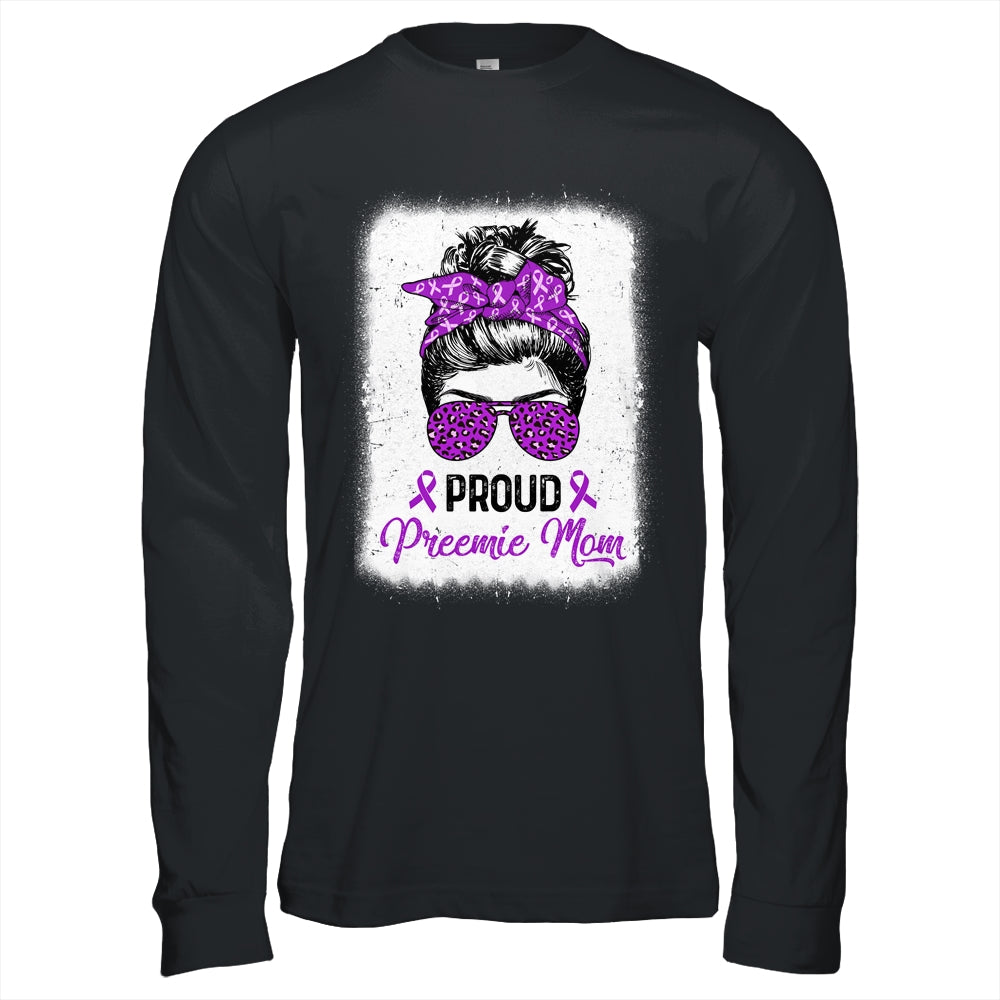 Proud Preemie Mom Messy Bun Prematurity Awareness T-Shirt & Hoodie | Teecentury.com