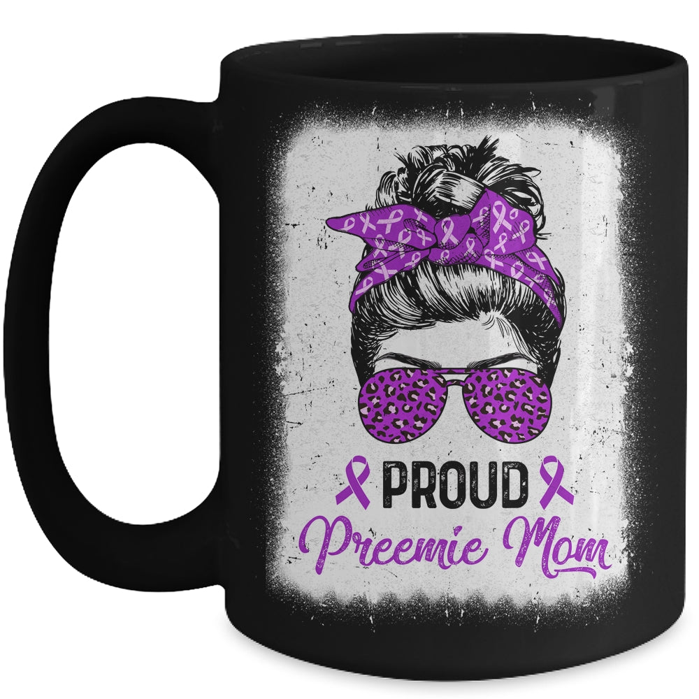 Proud Preemie Mom Messy Bun Prematurity Awareness Mug Coffee Mug | Teecentury.com