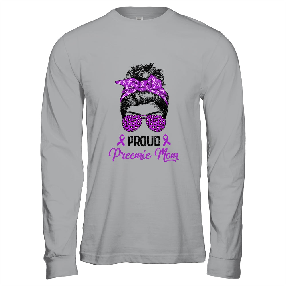 Proud Preemie Mom Messy Bun Women Prematurity Awareness T-Shirt & Hoodie | Teecentury.com