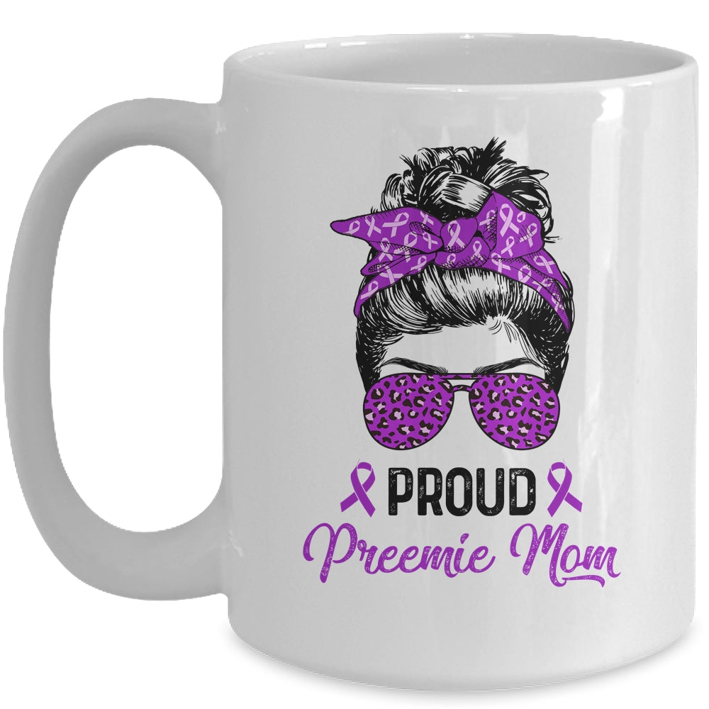 Proud Preemie Mom Messy Bun Women Prematurity Awareness Mug Coffee Mug | Teecentury.com