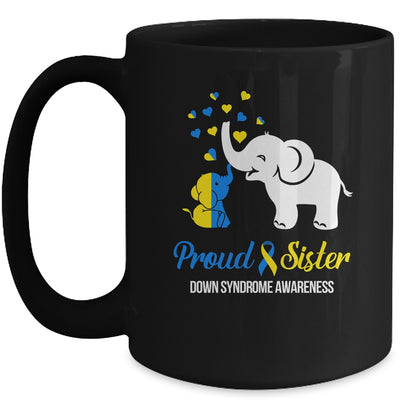 Proud Sister World Down Syndrome Awareness Day Elephant T21 Mug | teecentury