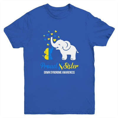 Proud Sister World Down Syndrome Awareness Day Elephant T21 Youth Shirt | teecentury