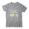 Proud Softball Baseball Mom Ball Mother Day T-Shirt & Tank Top | Teecentury.com