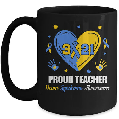 Proud Teacher Down Syndrome Awareness Day March 21 Mug Coffee Mug | Teecentury.com