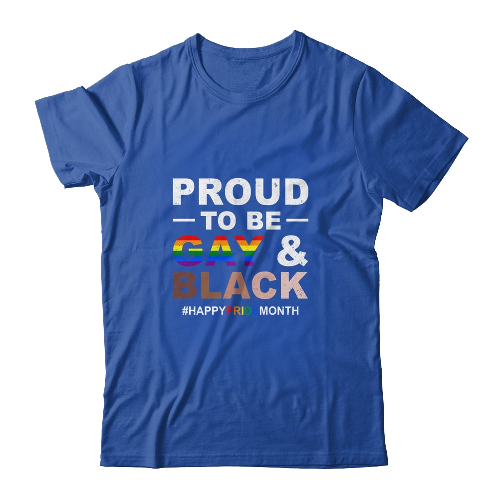 Proud To Be Gay And Black LGBT Pride Month T-Shirt & Hoodie | Teecentury.com