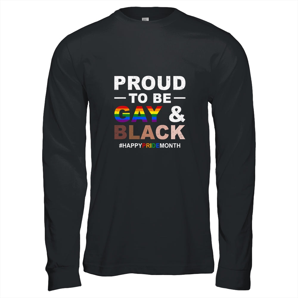 Proud To Be Gay And Black LGBT Pride Month T-Shirt & Hoodie | Teecentury.com
