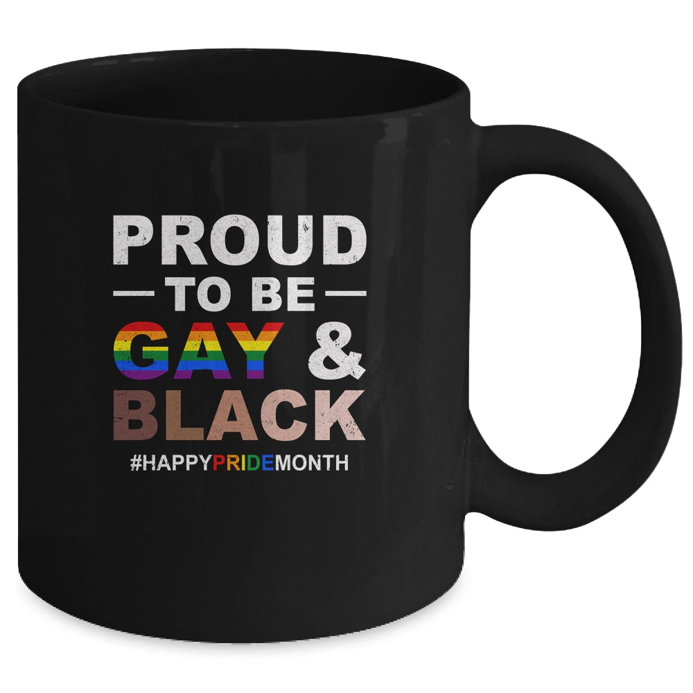 Proud To Be Gay And Black LGBT Pride Month Mug Coffee Mug | Teecentury.com
