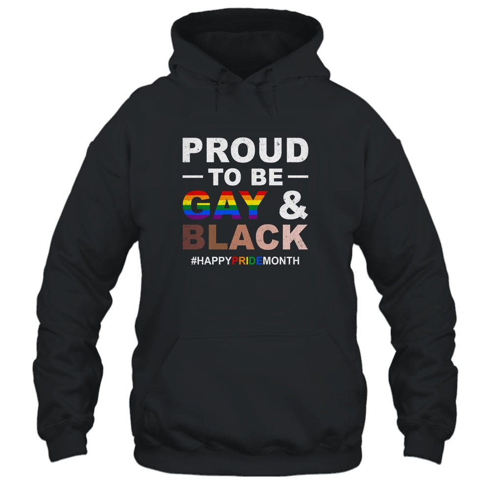 Proud To Be Gay And Black LGBT Pride Month T-Shirt & Hoodie | Teecentury.com