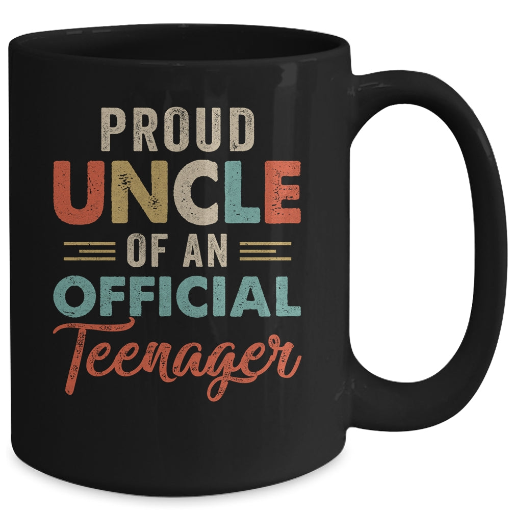 Proud Uncle Of Official Teenager 13th Birthday 13 Yrs Old Mug Coffee Mug | Teecentury.com