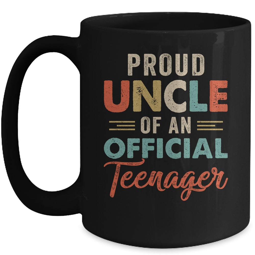 Proud Uncle Of Official Teenager 13th Birthday 13 Yrs Old Mug Coffee Mug | Teecentury.com