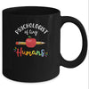 Psychologist Of Tiny Human First Grade Teacher Mug Coffee Mug | Teecentury.com