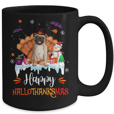 Pug Happy HalloThanksMas Halloween Thanksgiving Christmas Mug | teecentury
