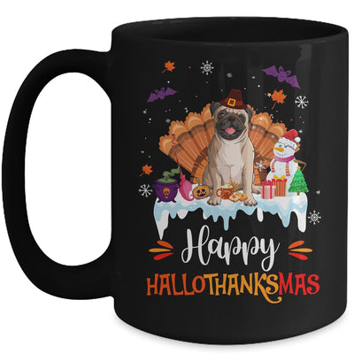 Pug Happy HalloThanksMas Halloween Thanksgiving Christmas Mug | teecentury