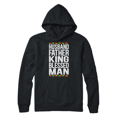 Husband Father King Blessed Man Black Pride Dad Gift T-Shirt & Hoodie | Teecentury.com