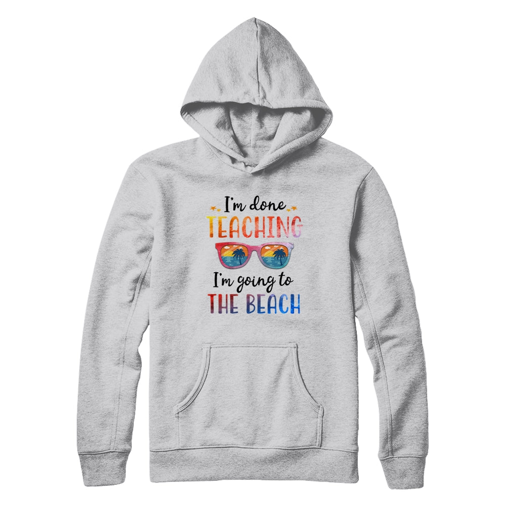 Im Done Teaching I'm Going To The Beach Teacher Summer T-Shirt & Tank Top | Teecentury.com