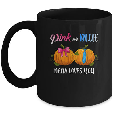 Pumpkin Gender Reveal Pink Or Blue Nana Loves You Mug Coffee Mug | Teecentury.com