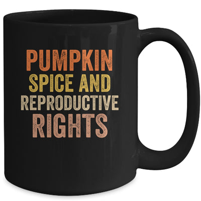 Pumpkin Spice And Reproductive Rights Fall Feminist Choice Mug Coffee Mug | Teecentury.com