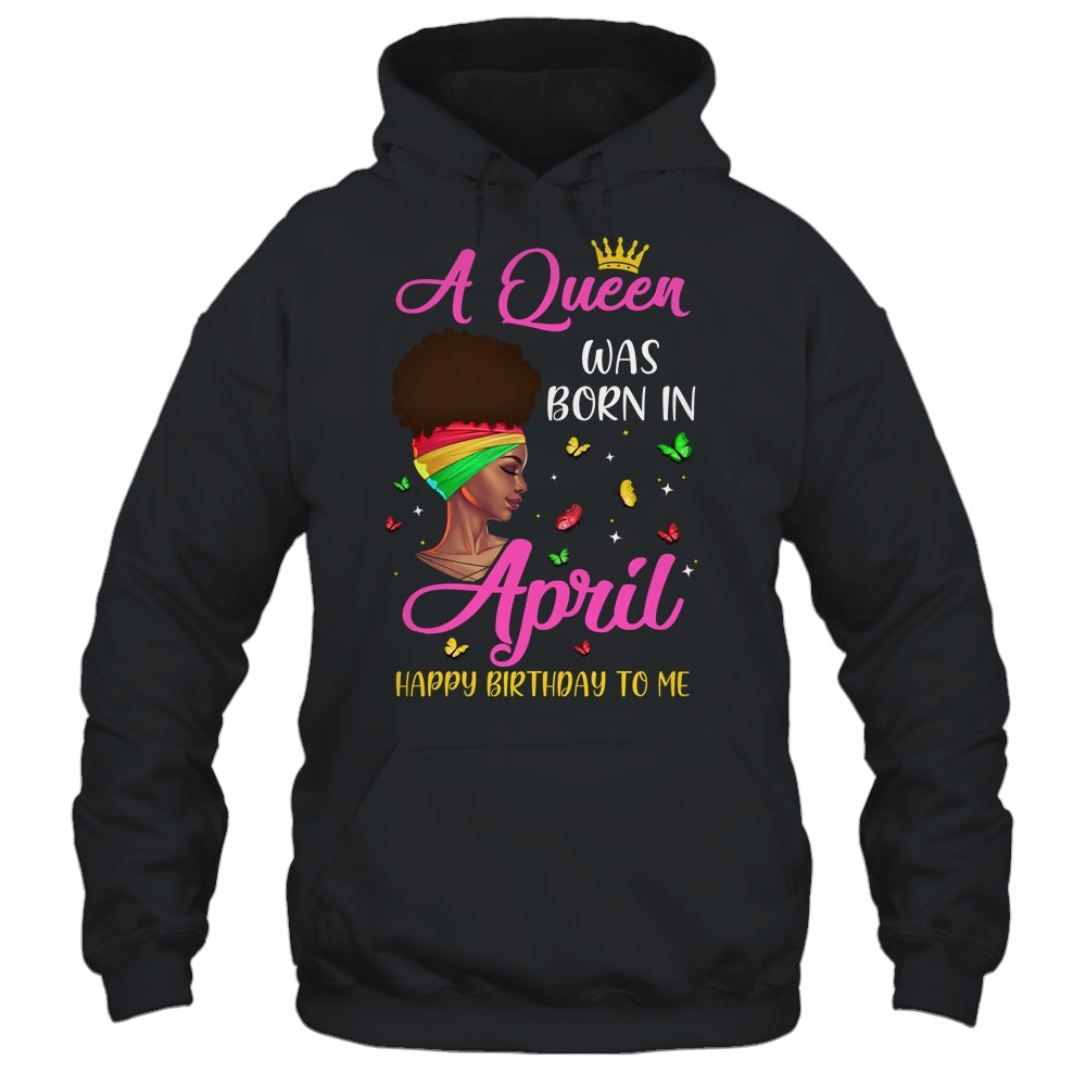 Queen Was Born In April Birthday Girl Black Women African T-Shirt & Tank Top | Teecentury.com