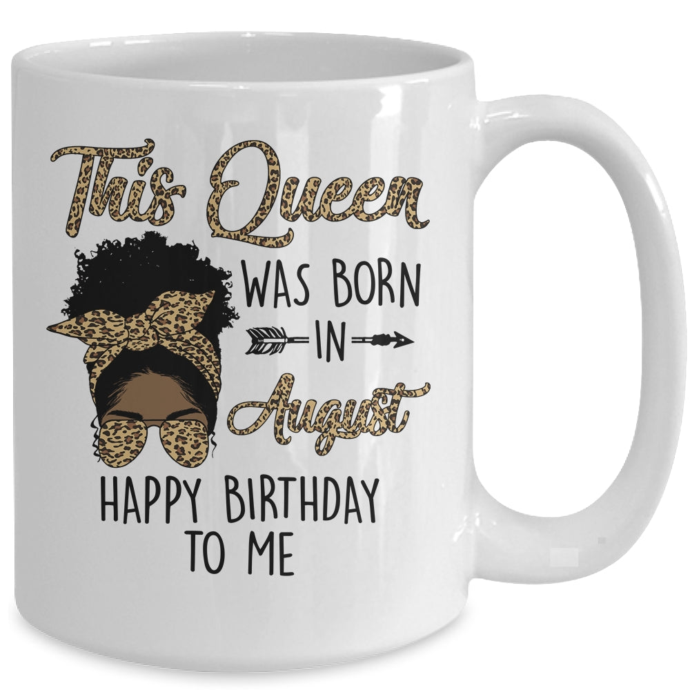 Queen Was Born In August Black Girl Birthday Mothers Day Mug | teecentury