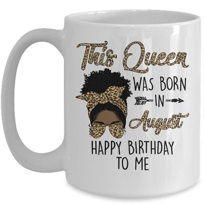 Queen Was Born In August Black Girl Birthday Mothers Day Mug | teecentury