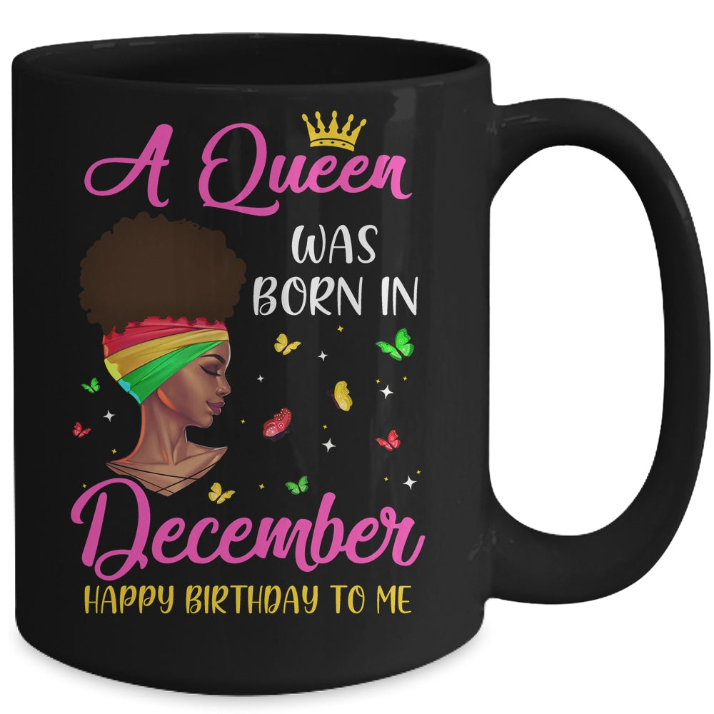 Queen Was Born In December Birthday Girl Black Women African Mug Coffee Mug | Teecentury.com