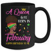 Queen Was Born In February Birthday Girl Black Women African Mug Coffee Mug | Teecentury.com