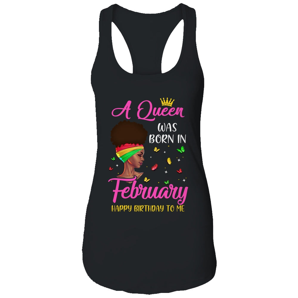 Queen Was Born In February Birthday Girl Black Women African T-Shirt & Tank Top | Teecentury.com