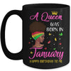 Queen Was Born In January Birthday Girl Black Women African Mug Coffee Mug | Teecentury.com