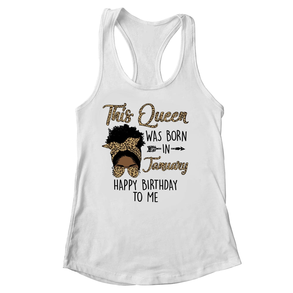 Queen Was Born In January Black Girl Birthday Mothers Day Shirt & Tank Top | teecentury
