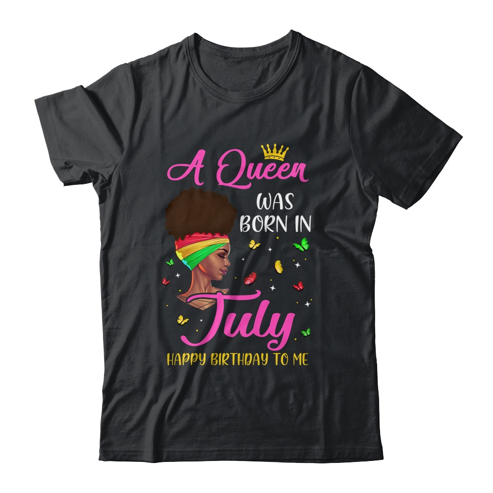 Queen Was Born In July Birthday Girl Black Women African T-Shirt & Tank Top | Teecentury.com