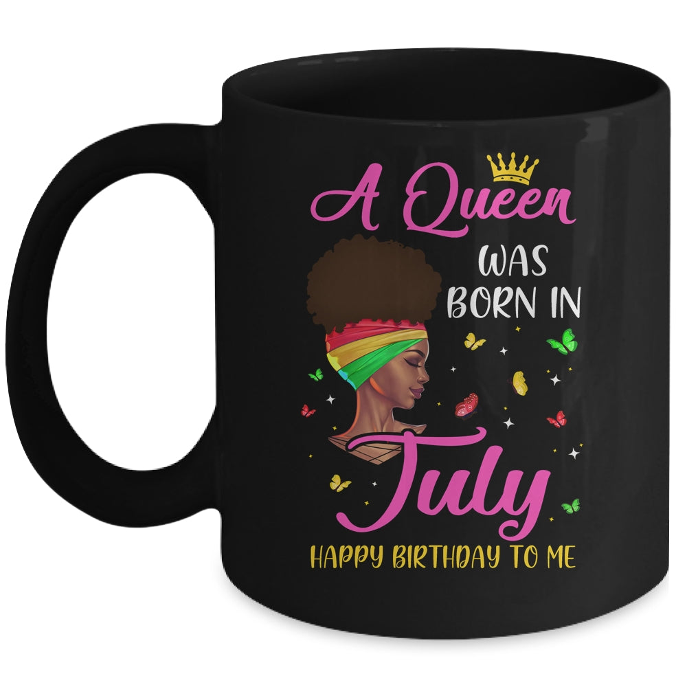 Queen Was Born In July Birthday Girl Black Women African Mug Coffee Mug | Teecentury.com