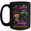 Queen Was Born In July Birthday Girl Black Women African Mug Coffee Mug | Teecentury.com